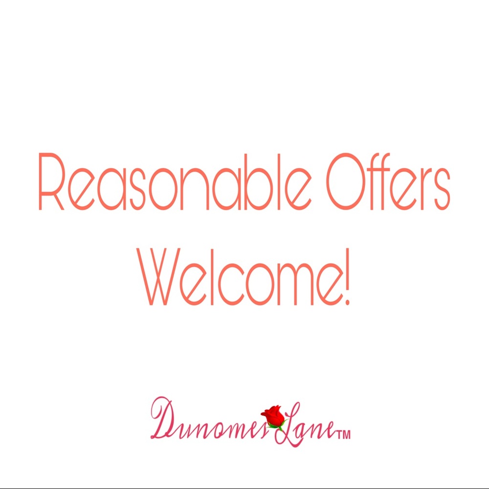 Reasonable Offers are Welcome!